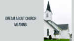 Dream about Church Meaning