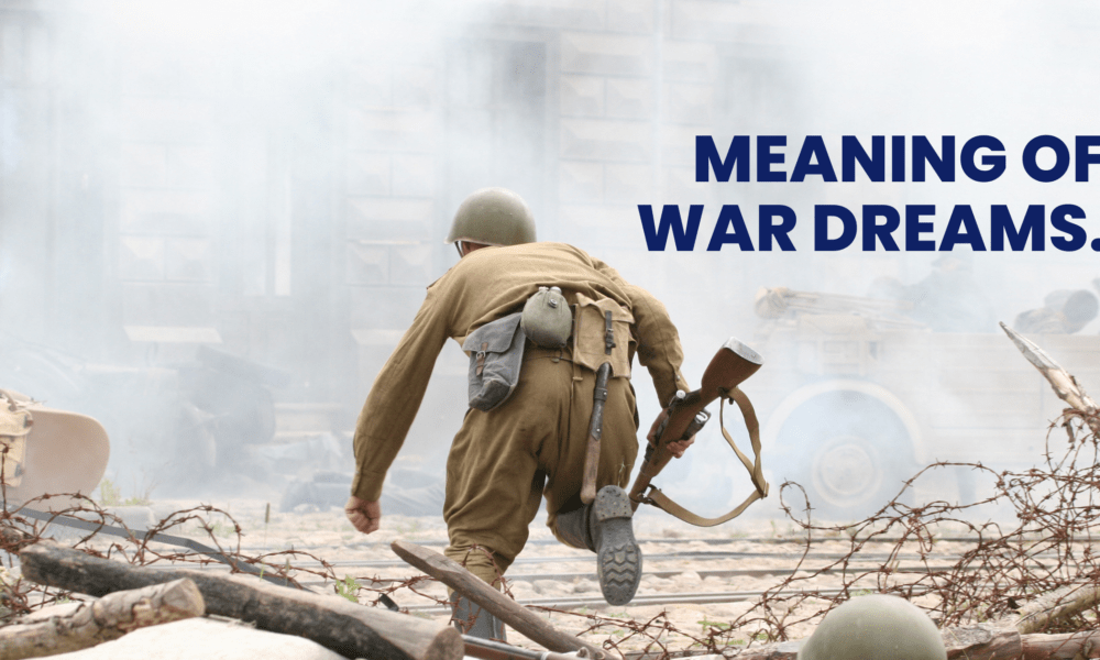 Meaning of war dreams