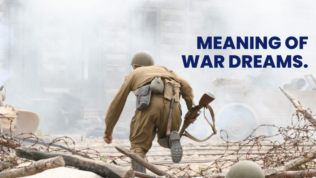 meaning-of-war-dreams-meltblogs