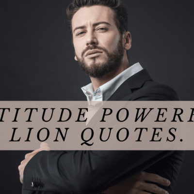 Attitude powerful lion quotes