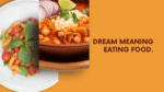Dream Meaning Eating Food