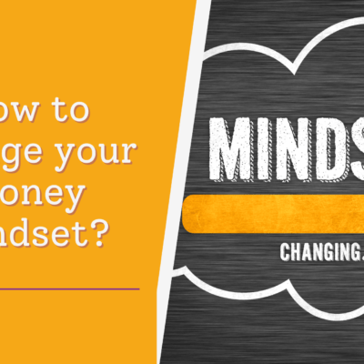 How to change your money mindset