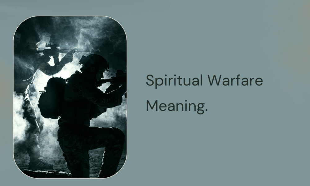 Spiritual Warfare Meaning
