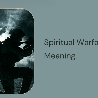 Spiritual Warfare Meaning