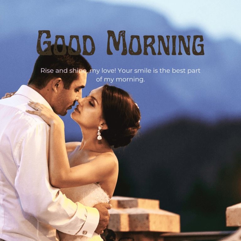 Good Morning Hubby Images. - MELTBLOGS